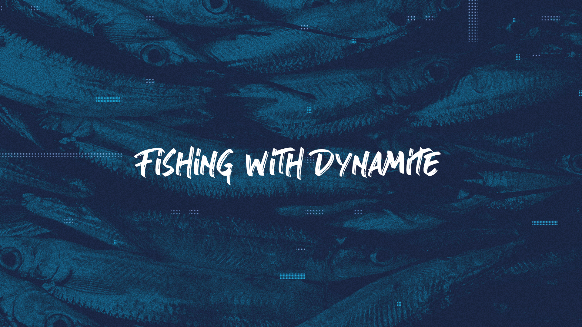 Story Behind the Shot – Dynamite Fishing